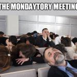 Boring Meeting Meme Generator - Imgflip