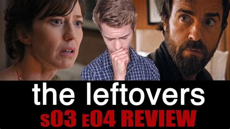 The Leftovers Season 3, Episode 4 - TV Review - YouTube