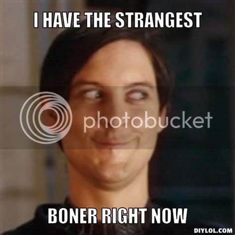 challenge-won-meme-generator-i-have-the-strangest-boner-right-now ...