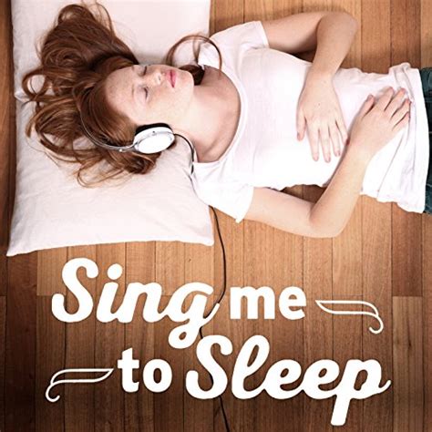 Amazon.com: Sing Me to Sleep : VARIOUS ARTISTS: Digital Music