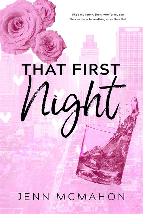 That First Night (Firsts in the City #1) by Jenn McMahon | Goodreads