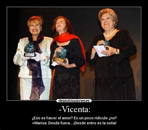 -Vicenta: | Desmotivaciones