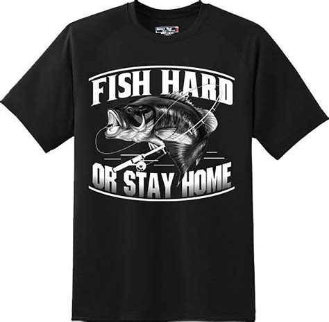 Funny Fish Hard Or Stay Home Fishing T Shirt New Graphic Tee - T-Shirts