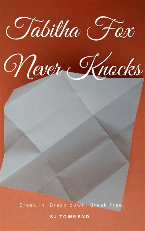 Tabitha Fox Never Knocks by S.J. Townend | Goodreads