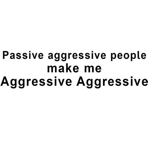 This Is How To Deal With Passive Aggressive People - Barking Up The ...