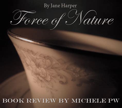 Book Review: "Force of Nature" by Jane Harper - Michele Pariza Wacek