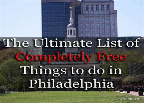 The Ultimate List of 73 Free Things to do in Philadelphia - UncoveringPA