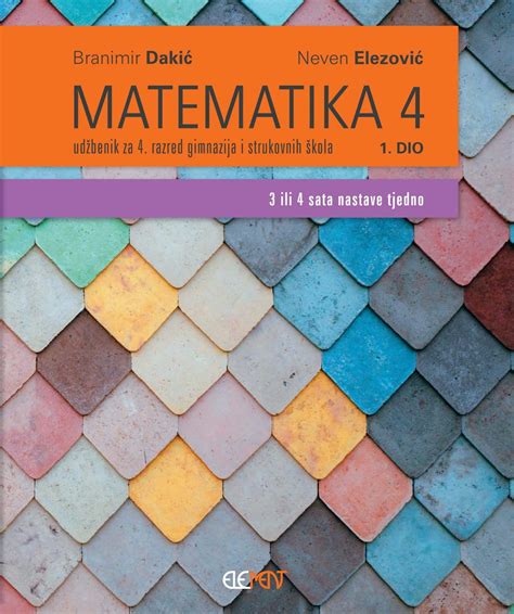 MATEMATIKA 4. 1. DIO : udžbenik za 4. razred gimnazija i strukovnih ...