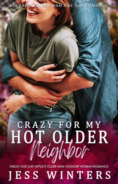 Crazy for My Hot Older Neighbor by Jess Winters | Goodreads