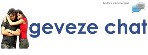 Geveze Sohbet (Geveze Chat Odaları) Geveze Sohbet Mobil 18