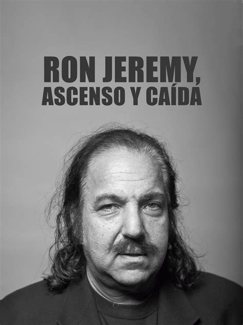 Prime Video: Ron Jeremy, ascenso y caída
