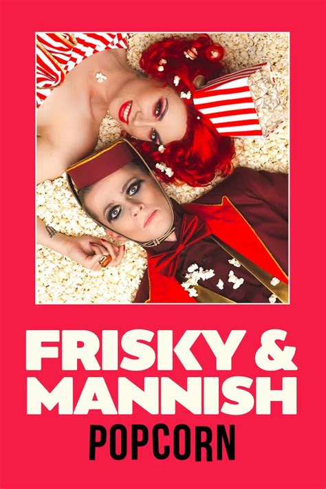 Frisky and Mannish: Popcorn (película 2021) - Tráiler. resumen, reparto