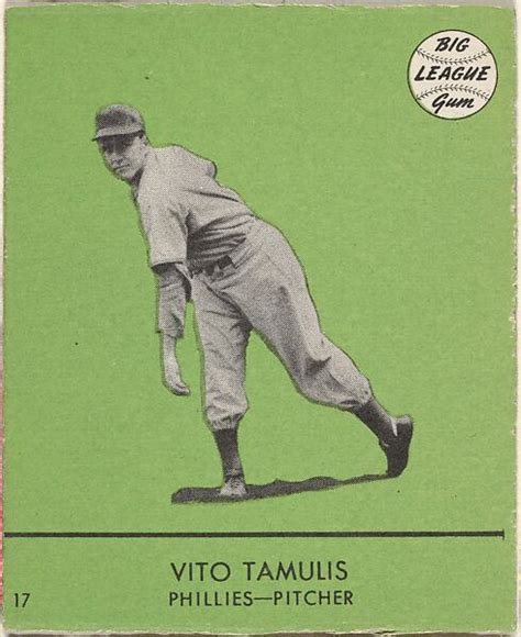 Goudey Gum Company | Vito Tamulis, Phillies, Pitcher (Card #17, Green ...