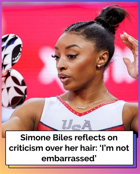 Simone Biles Reflects on Criticism Over Her Hair: ‘I’m Not Embarrassed