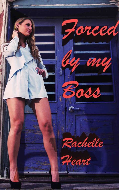 New extreme taboo erotica out! Forced by my Boss – Rachelle Heart