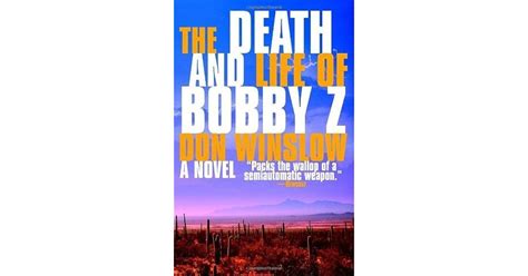 The Death and Life of Bobby Z by Don Winslow