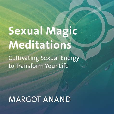 Amazon.com: Sexual Magic Meditations: Cultivating Sexual Energy to