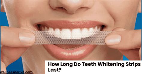 how long to keep teeth whitening strips on