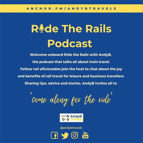 Ride the Rails Podcast - AndyBTravels