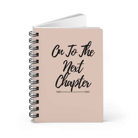 On to the Next Chapter Spiral Bound Journal Motivational - Etsy