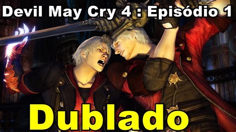 Devil May Cry Ep 1 Dublado - Devil May Cry 4 Episódio 1 ''O Assassino'' Dublado #NYU - YouTube
