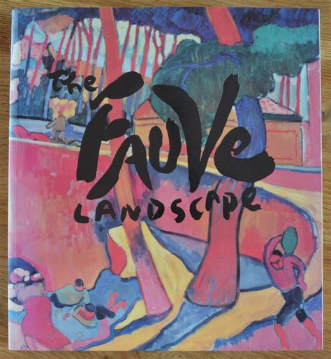 The Fauve Landscape – The Small Library Company