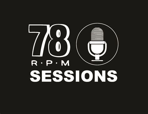 78rpm SESSIONS – Rockin 247 Radio