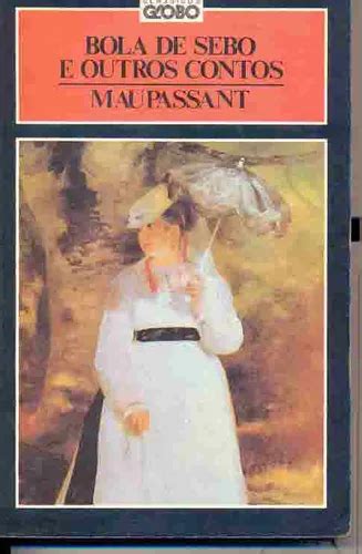 Outros Contos Sebo - Livro Bola De Sebo E Outros Contos - Maupassant [1987] | MercadoLivre