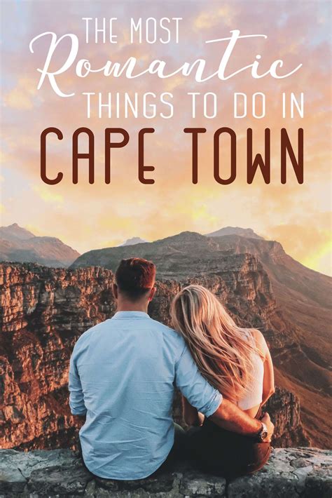 The most romantic things to do in cape town – Artofit