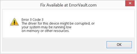How to fix Error 3 (Code 3) - The driver for this device might be ...