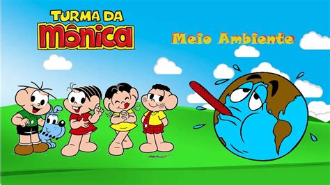 Turma Da Monica Meio Ambiente - 6