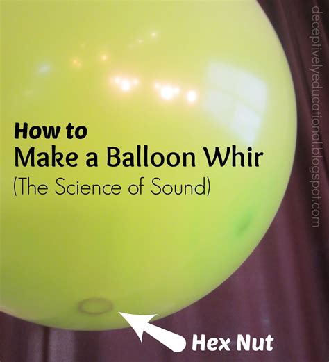 Relentlessly Fun, Deceptively Educational: How to Make a Balloon Whir ...