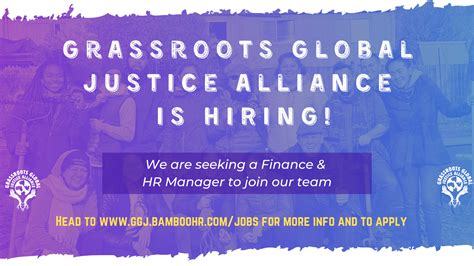 hiring  finance hr manager grassroots global justice alliance