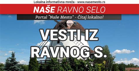 Ravno Selo - Naše Mesto