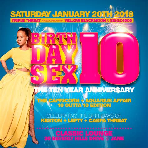 C.A. Confidential: BIRTHDAY SEX - The Ten Year Anniversary @ Classic