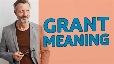 Grant | Meaning of grant - YouTube