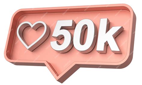 Premium Photo | Fifty thousand likes 50000 likes like icon 3d illustration