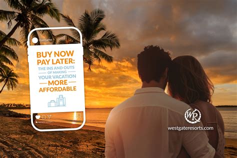 Buy Now, Pay Later: The Ins and Outs of Making Your Vacation More