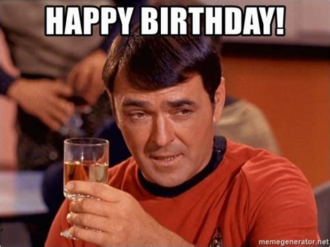 Star Trek Birthday Memes Happy Birthday Star Trek Scotty Meme Generator ...