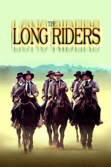 The Long Riders (1980) - Posters — The Movie Database (TMDB)