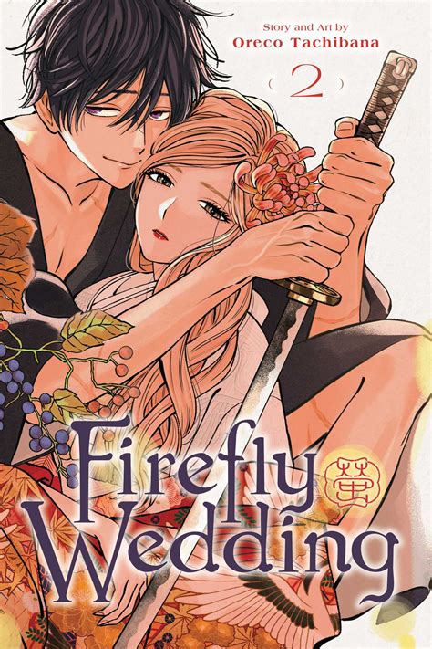 Firefly Wedding, Vol. 2 | Book by Oreco Tachibana | Official Publisher