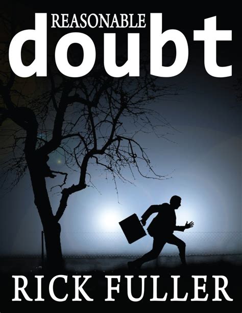 novels reasonable doubt author rick fuller