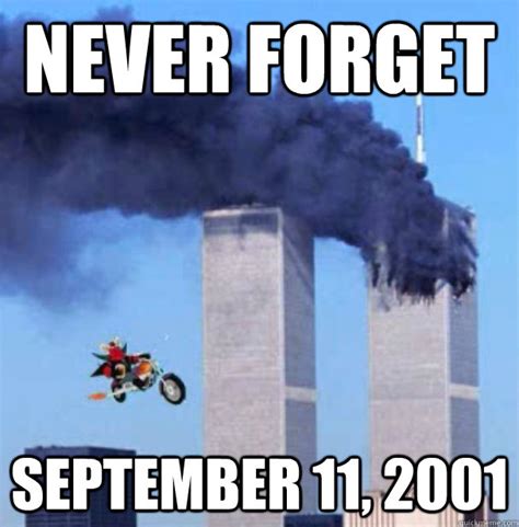 Never Forget 911 memes | quickmeme