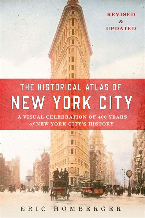 The Historical Atlas of New York City, Third Edition