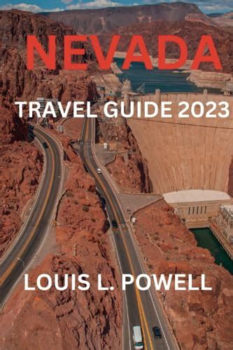 Nevada Travel Guide 2023-2024: Explore Nevada's best in our 2023-2024 ...