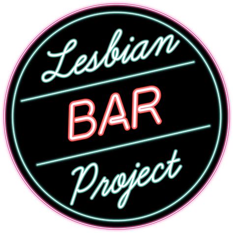The Lesbian Bar Project – The Lesbian Bar Project