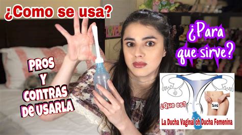 DUCHA VAGINAL o DUCHA FEMENINA todo sobre ellas +(MI EXPERIENCIA ...