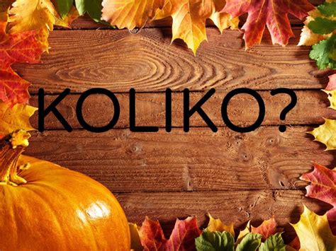 KOLIKO? Free Activities online for kids in 1st grade by Tanja Metez Omerzel