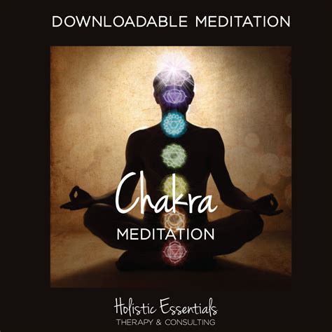 Chakra Meditation - Holistic Essentials