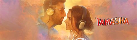 Tamasha Movie: Review | Release Date (2015) | Songs | Music | Images ...